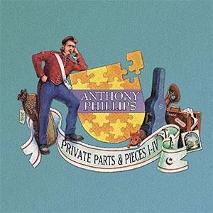 Anthony Phillips - Private Parts & Pieces I - IV (5 CD Deluxe - 2015)