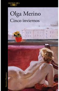 «Cinco inviernos», de Olga Merino