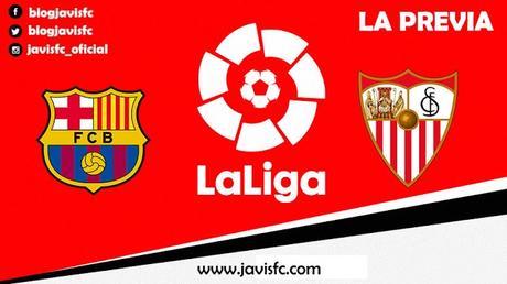 Previa FC Barcelona - Sevilla FC
