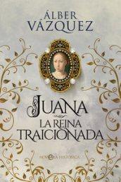 «Juana, la reina traicionada», de Álber Vázquez