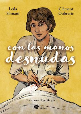OPINIÓN DE CON LAS MANOS DESNUDAS DE LEïLA SLIMANI E ILUSTRACIONES DE CLÉMENT OUBRERIÉ