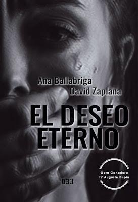 EL DESEO ETERNO - ANA BALLABRIGA, DAVID ZAPLANA