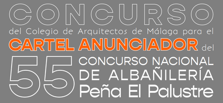 Concurso del COA de Málaga para el cartel anunciador del 55 Concurso Nacional de Albañilería Peña El Palustre