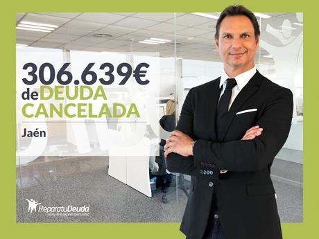 Repara tu Deuda Abogados cancela 306.639€ en Jaén (Andalucía) con la Ley de Segunda Oportunidad