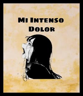 Mi Dolor Intenso Mi Dolor Intenso