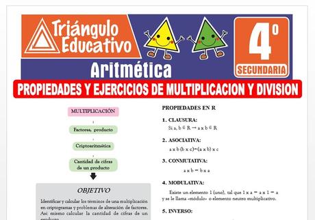 Propiedades y Ejercicios de Multiplicación y División para Cuarto de Secundaria Propiedades y Ejercicios de Multiplicación y División para Cuarto de Secundaria