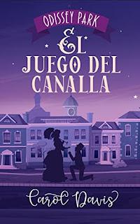 El juego del canalla de Carol Davis (Semana Odissey Park - 3)