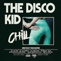Los Chill estrenan The Disco Kid