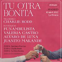 Concierto de Tu Otra Bonita y Charlie Rodd en La Riviera