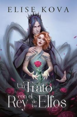 Reseña|| Un trato con el Rey de los Elfos- Elise Kova