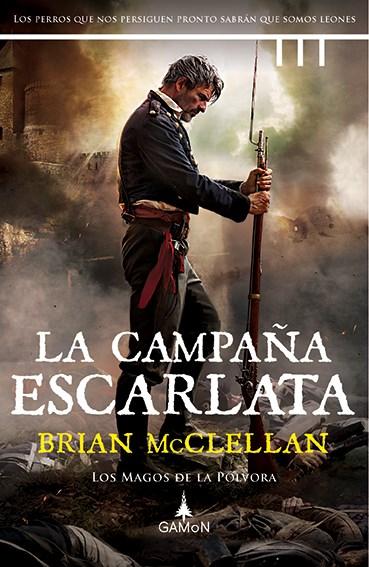 Reseña de «La campaña escarlata» de Brian McClellan: Más magia y pólvora