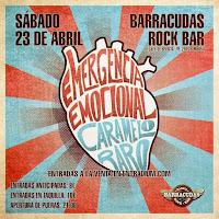 Emergencia Emocional y Carameloraro en Sala Barracudas