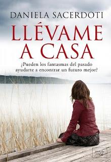 (Reseña) Llévame A Casa by Daniela Sacerdoti