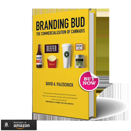 BrandingBudTHECOMMERCIALIZATIONOFCANNABISSecondedition small AvailableatAmazon