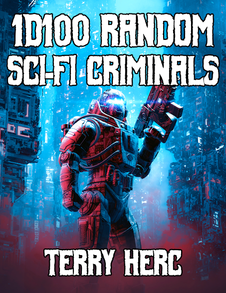 1d100 Sci-Fi Criminals, de Terry Herc
