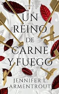 Reseña: Un reino de carne y fuego de Jennifer L. Armentrout