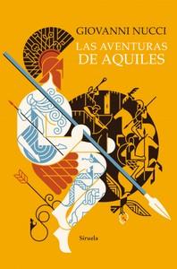 «Las aventuras de Aquiles», de Giovanni Nucci