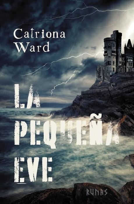 Portada de La pequeña Eve de Catriona Ward