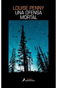 «Una ofensa mortal», de Louise Penny «Una ofensa mortal», de Louise Penny