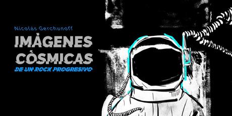 Video de los Viernes: Imágenes Cósmicas de un Rock Progresivo Video de los Viernes: Imágenes Cósmicas de un Rock Progresivo