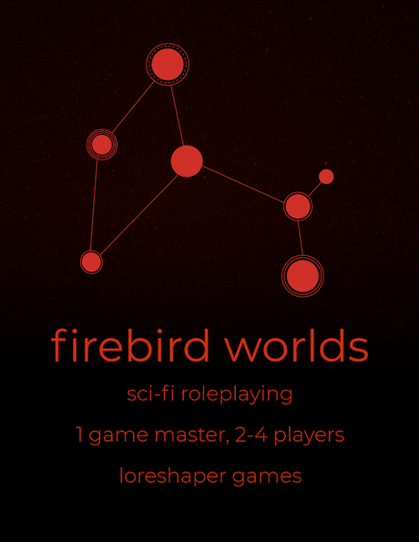 Firebird Worlds, de Loreshaper Games