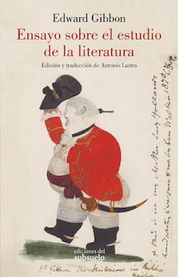 Edward Gibbon. Ensayo sobre el estudio de la literatura
