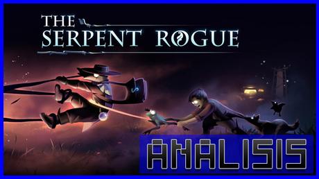 ANÁLISIS: The Serpent Rogue