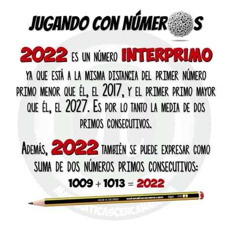 2022 es un número interprimo, y además suma de dos primos consecutivos