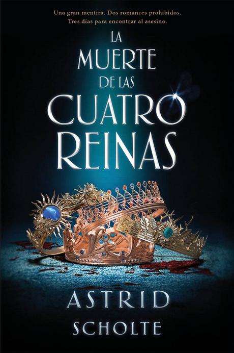 Reseña: La muerte de las cuatro reinas - Astrid Scholte