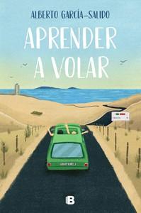 «Aprender a volar», de Alberto García-Salido