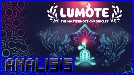 ANÁLISIS: Lumote The Mastermote Chronicles