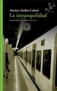 'La intranquilidad' (editorial Fragmenta) de Marion Muller-Colard