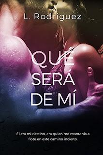 (Reseña) Qué Será De Mi by L. Rodriguez