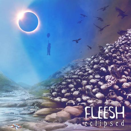 Fleesh - Eclipsed (2021) Fleesh - Eclipsed (2021)