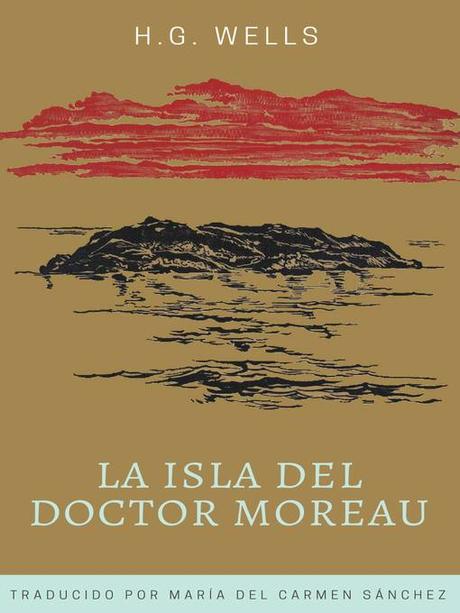 La isla del doctor Moreau de H. G. Wells  {Reseña}