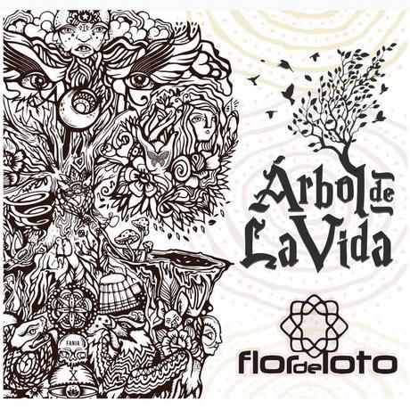 Flor de Loto - Árbol De La Vida (2016) Flor de Loto - Árbol De La Vida (2016)