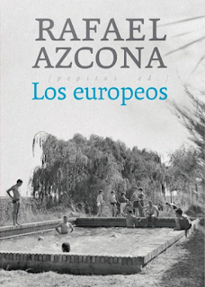 Rafael Azcona - Los europeos (reseña)