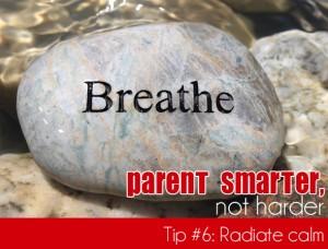 Padres más inteligentes, no más duros: Desarrolle un plan de escape 179 Consejos simples para padres: Irradia calma