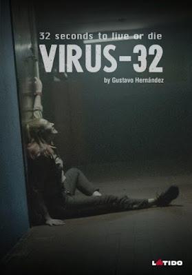 VIRUS-32 (Uruguay, Argentina; 2022) Terror, Fantástico