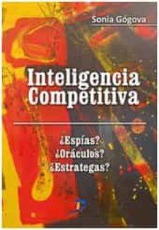 Inteligencia competitiva: ¿Espías?, ¿Oráculos?, ¿Estrategas?