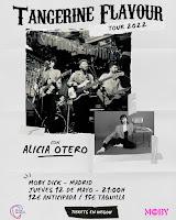 Concierto de Tangerine Flavour y Alicia Otero en Moby Dick Club