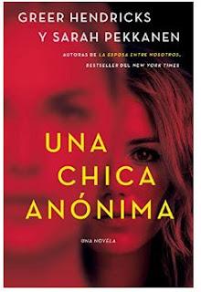 «Una chica anónima» Greer Hendricks y Sarah Pekkanen