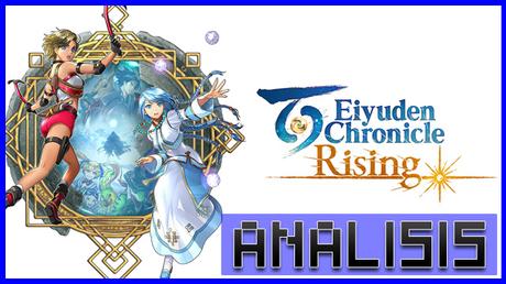 ANÁLISIS: Eiyuden Chronicle Rising