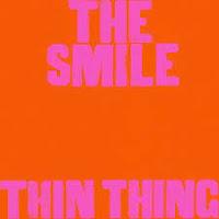The Smile estrenan videoclip de Thin Thing