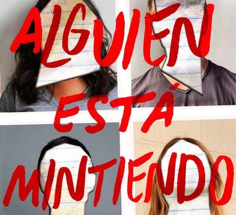 Alguien está mintiendo de Karen Mcmanus  {Reseña}