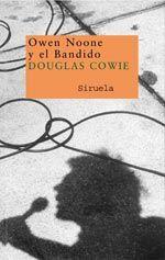 Owen Noone y el Bandido, de Douglas Cowie