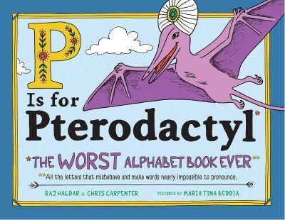P es para pterodáctilo: libros del alfabeto para grados elementales