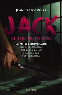 Jack el Destripador. El mito equivocado de Juan Carlos Boíza
