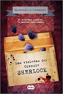 Las violetas del Círculo Sherlock de Mariano F. Urresti