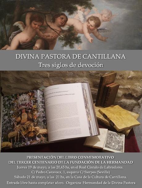 PRESENTACIÓN DEL LIBRO “DIVINA PASTORA DE CANTILLANA. TRES SIGLOS DE UNA DEVOCIÓN”